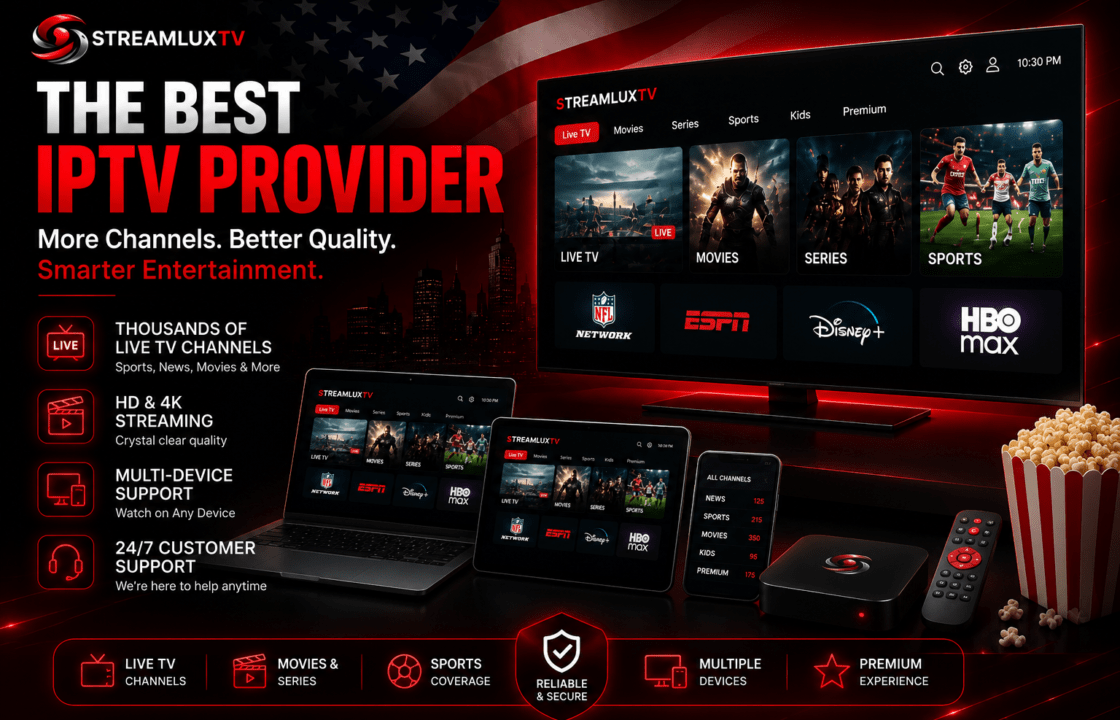 Best IPTV Provider with HD streaming, live TV channels, sports, movies, and multi-device support